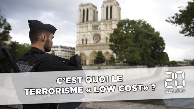 Paris, Londres, Berlin, Nice... Des attaques « low cost »