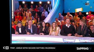 Matthieu Delormeau – TPMP : Le chroniqueur violemment rembarré par Amélie Neten