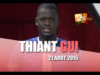 THIANT GUI DU 21 AOUT 2015