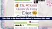 Best Ebook  Dr. Atkins  Quick   Easy New Diet Cookbook: Companion to Dr. Atkins  New Diet