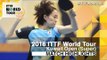 2016 Kuwait Open Highlights: Li Xiaoxia vs Kasumi Ishikawa (1/2)