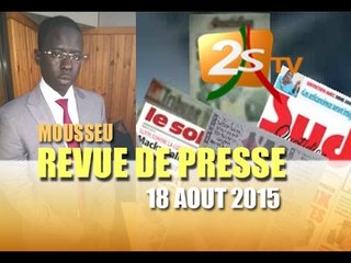 Revue de Presse  du 18 AOUT 2015