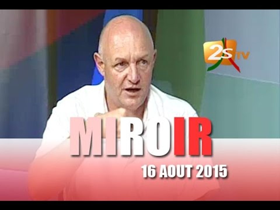 MIROIR DU 16 AOUT 2015