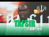 TAFSIR du 21 AOUT 2015