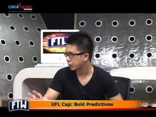 FTW: UFL Cup- Bold Predictions
