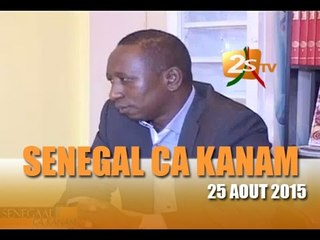 Senegal Ca Kanam du 25 AOUT 2015