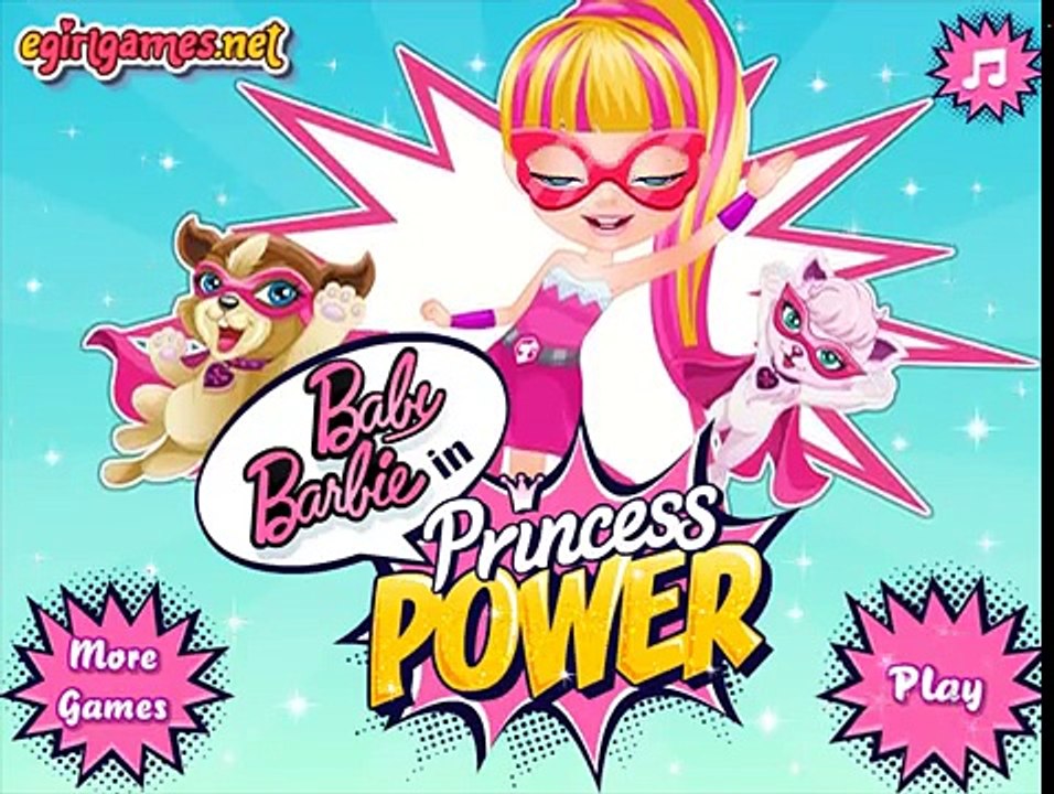 Baby Barbie in Princess Power - Baby Barbie Game - Baby Barbie Pet