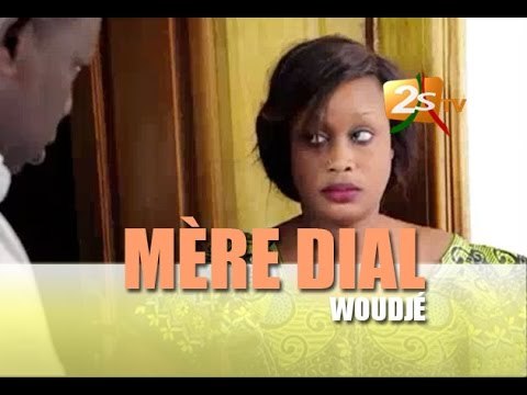 MÉRE DIAL Episode 6 Woudje