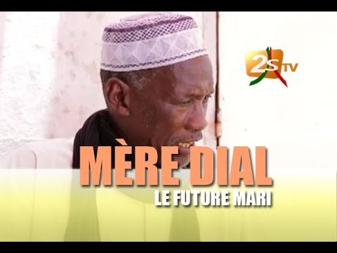 MÉRE DIAL Episode 8 Le future Mari