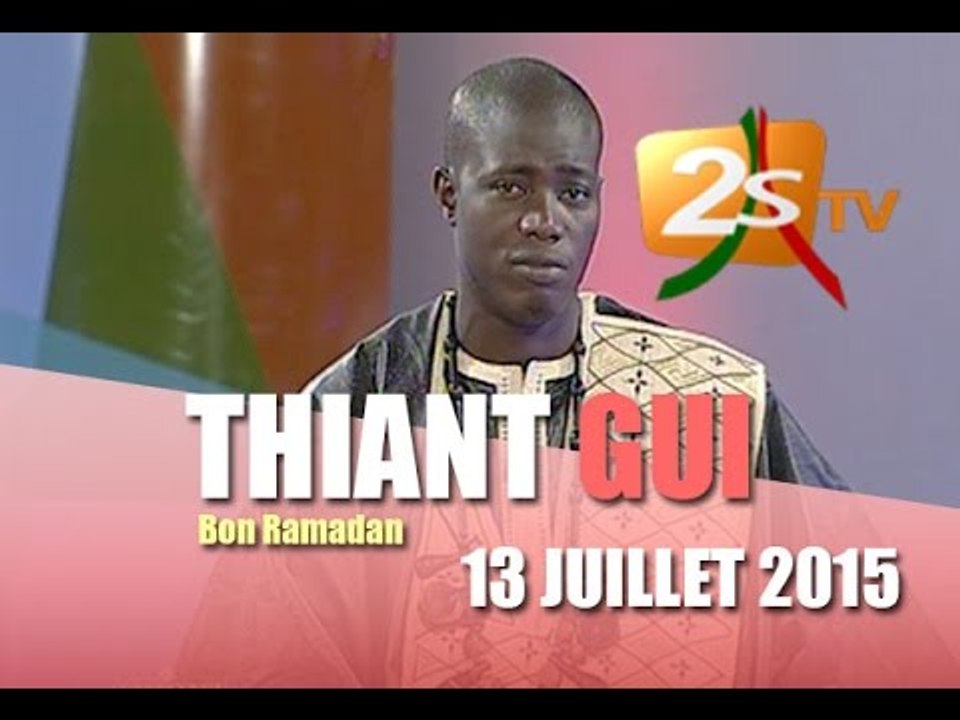 THIANT GUI DU 13 JUILLET 2015