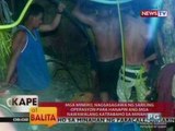 KB: Mga minero, nagsasagawa ng operasyon para hanapin ang mga nawawalang katrabaho sa Paracale