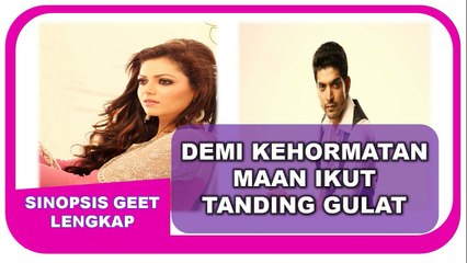Sinopsis Geet ANTV Episode 68  Demi Kehormatan Maan Ikut Tanding Gulat!