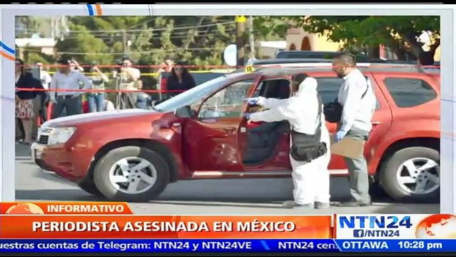 Asesinato de periodista en México prende las alarmas en el país tras acumular tres comunicadores muertos en lo que va de