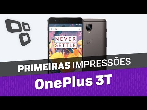 OnePlus 3T - Primeiras Impressões/Hands-on - TecMundo