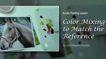 Color Mixing to Match the Reference Using Acrylic by JM Lisondra
