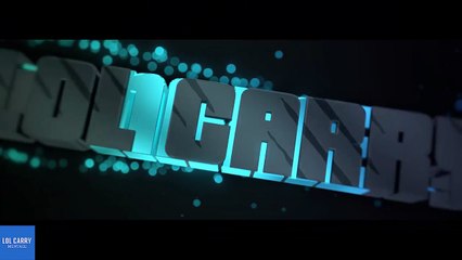 Trailer Intro Outro 3D LOL Carry