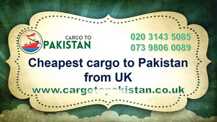 Cheapest Cargo to Pakistan from UK