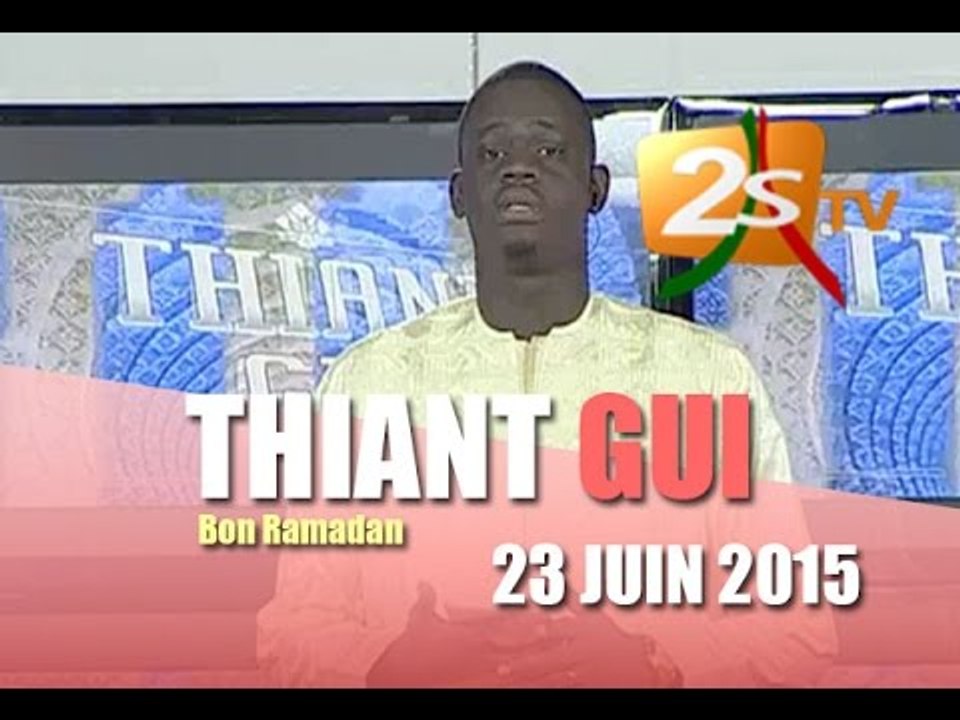 THIANTE GUI DU 23 Juin 2015