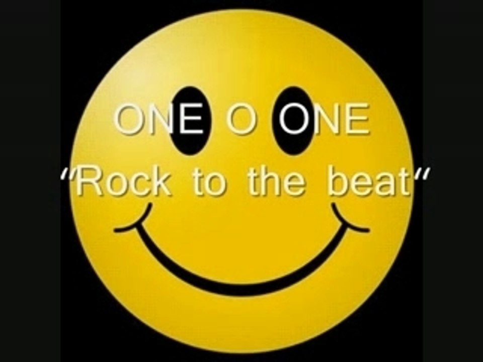 ONE O ONE "Rock to the Beat"