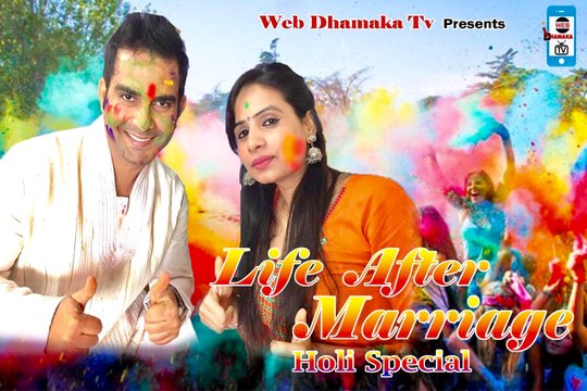 Life After Marriage | बुरा ना मानो होली है |! | EP03 | married women | web Dhamaka Tv | holi 2017