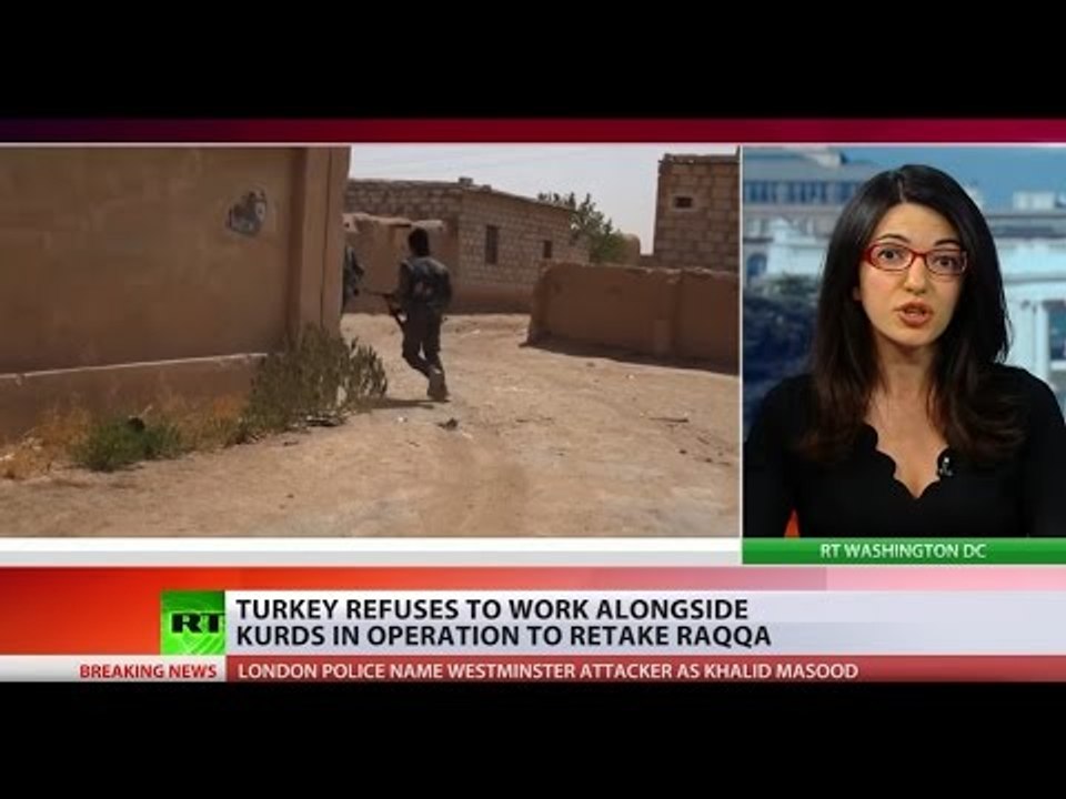 Turkey refuses to join US-led offensive on ISIS stronghold of Raqqa if Kurds involved