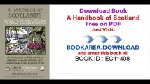 A Handbook of Scotland's Wild Harvests_ The Essential Guide to Edible Species, with Recipes & Plants for Natural Remedies, and Materials to Gather for Fuel, Gardening & Craft