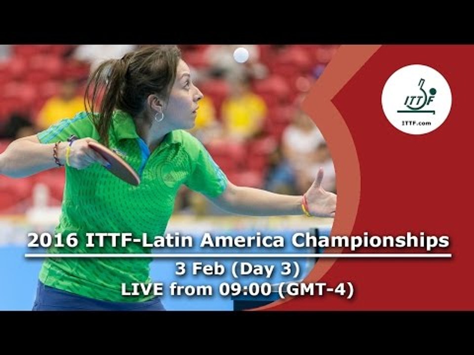 2016 ITTF-Latin American Championships - Day 3