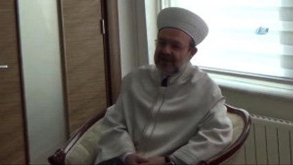 Diyanet İşleri Başkanı Mehmet Görmez: "İnşallah Çıkan Yangında Bir Kasıt Yoktur.