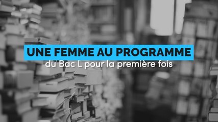 Une femme au programme du Bac L pour la toute première fois
