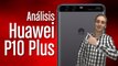 Huawei P10 Plus, análisis y características completas en español