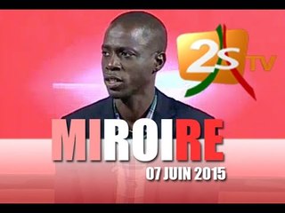 Miroir du 7 Juin 2015