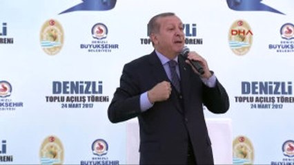 Denizli Cumhurbaşkanı Erdoğan'dan Avrupa'ya Ilişkin Açıklama Hesabını Vereceksiniz