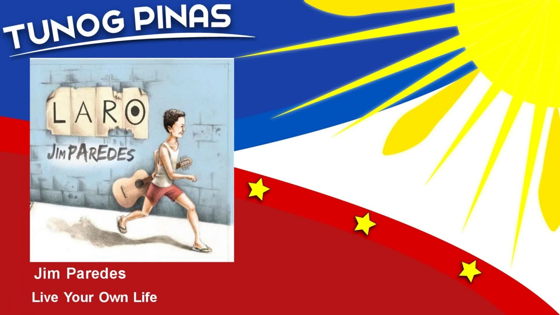 Jim Paredes - Live Your Own Life