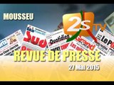 REVUE DE PRESSE DU 27 MAI 2015 PAR MOUSSEU