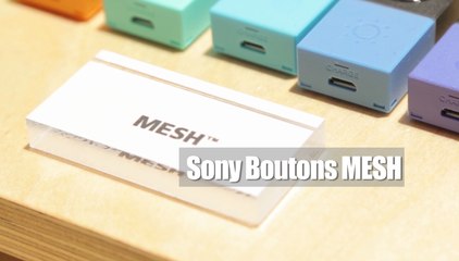 MWC 2017 - Retour sur les boutons SONY Mesh