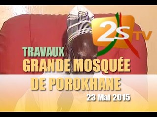 Travaux Grande MOSQUÉE de POROKHANE