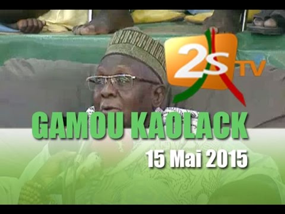 Gamou Kaolack du 15 Mai 2015