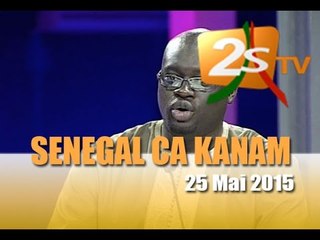 Senegal Ca Kanam du 25 Mai 2015