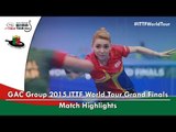 2015 World Tour Grand Finals Highlights: SZOCS Bernadette vs SHAO Jieni (U21-Qual)