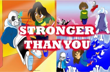 ESPECIAL Stronger than you- CHARA VS SANS