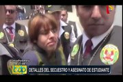 SJL: revelan móvil del secuestro y crimen de joven estudiante