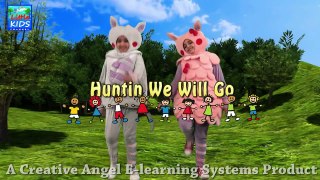 A HUNTING WE WILL GO nursery rhyme - nursery rhymes for children in english with action