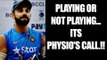 Virat Kohli leaves playing in Dharamsala Test to physio | Oneindia News