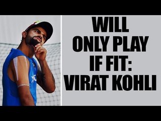 Virat Kohli to play Dharamsala Test if completely fit | Oneindia News