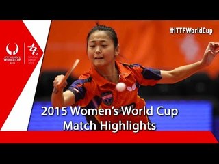 2015 Women´s World Cup Highlights: HU Melek vs ZHANG Mo (Qual Groups)