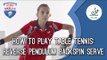 How To Play Table Tennis - Reverse Pendulum Backspin Serve