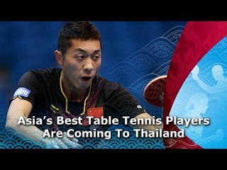 Asia's Best Table Tennis Players Are Coming to Thailand