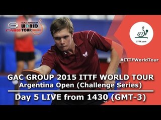 GAC Group 2015 ITTF World Tour Argentina Open - Day 5 Afternoon