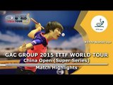 China Open 2015 Highlights: DING Ning vs ISHIKAWA Kasumi (1/2)
