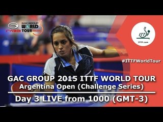 GAC Group 2015 ITTF World Tour Argentina Open - Day 3 Afternoon